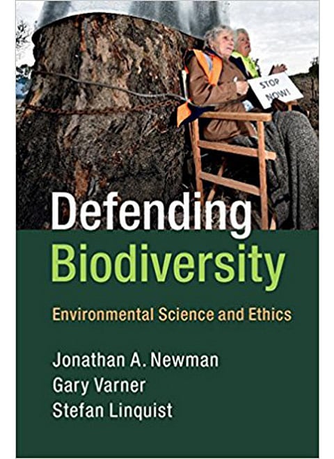 Defending Biodiversity: Environmental Science and Ethics