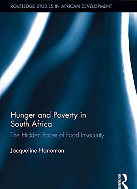 Hunger and Poverty in South Africa: The Hidden Faces of Food Insecurity