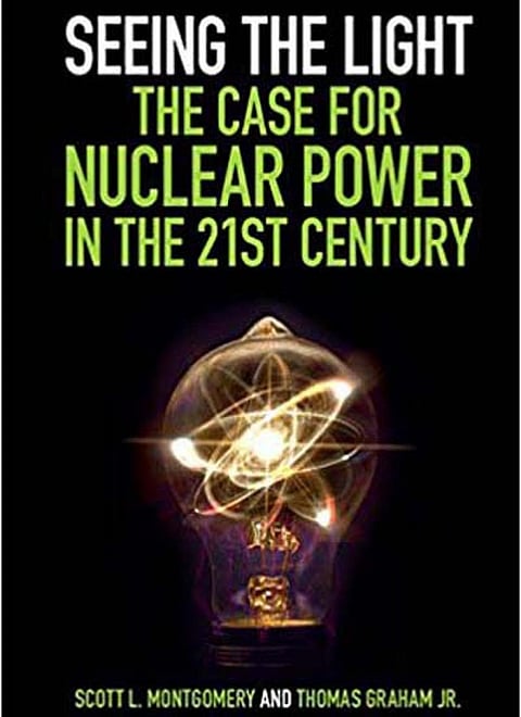 Seeing the Light: The Case for Nuclear Power in the 21st Century