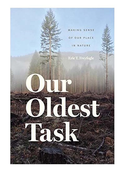 Our Oldest Task – Making Sense of Our Place in Nature
