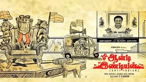 ஆன்டி இண்டியன் பார்த்து வாயடைத்து போன முன்னணி இயக்குனர்கள்...