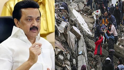 துருக்கி, சிரியா பேரழிவால் மிகுந்த வேதனை அடைந்தேன் - முதலமைச்சர்