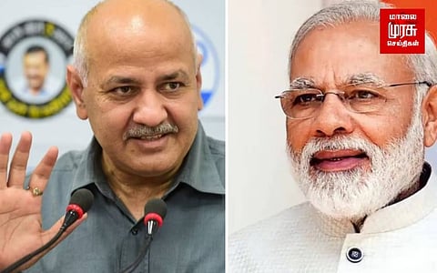 மணீஷ் சிசோடியா கைது விவகாரம்...பிரதமருக்கு எதிர்க்கட்சி தலைவர்கள் கடிதம்...!