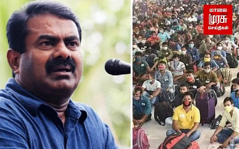 புலம்பெயர் தொழிலாளர்கள் விவகாரம்...சீமான் மீது வழக்குப்பதிவு!