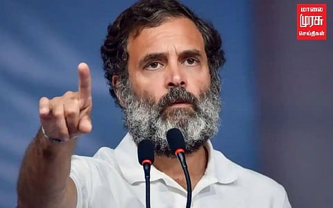 வரலாற்று சிறப்புமிக்க பணியில் ஈடுபட்டுள்ளேன்... ராகுல் காந்தி!!