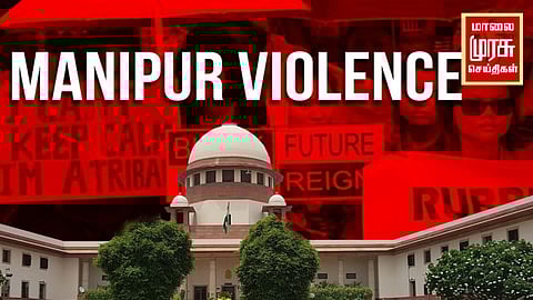 கலவர பூமியாய் மணிப்பூர்....! அசாமுக்கு தஞ்சம் புகுந்த மக்கள்...! உயிரிழந்தவர்களுக்கு நிவாரணம் ...! - மணிப்பூர் அரசு.