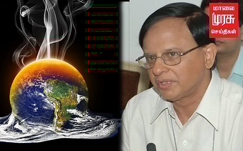 காலநிலை மாற்றம்: "பாதிப்புகள் மிக தொலைவில் இல்லை" பிரதமரின் முதன்மை செயலாளர் தகவல்!