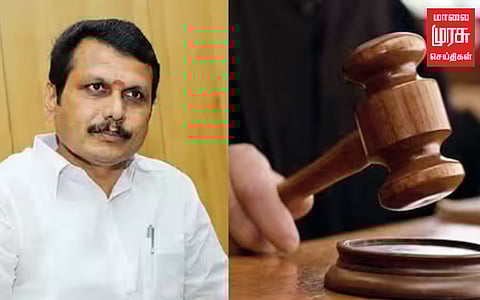 செந்தில் பாலாஜியின் ஜாமீன் மனு நாளை விசாரணைக்கு பட்டியல்...!