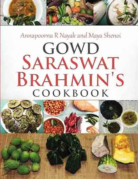 The tradition of community cook books goes back to several decades. They were privately published and circulated within the community. (Photo: A Cover-page from <a href="http://www.amazon.in/Saraswat-Brahmins-Cookbook-Annapoorna-Nayak/dp/1523947187">Amazon</a>)