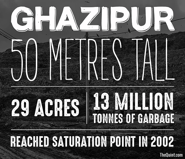 Ghazipur’s open landfill reached saturation point way back in 2002. 