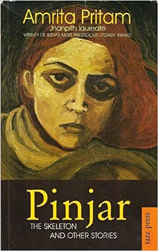 Amrita Pritam’s Pinjar