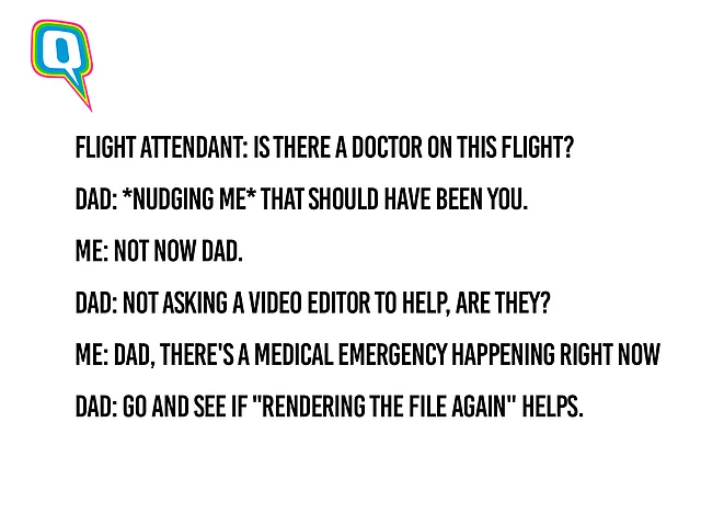 No respite from clients for video editors even 30,000 ft above the sea. 