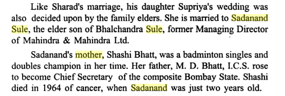 In a book, it is mentioned that Shashi Bhatt is the mother of Sadanand Sule, who died of cancer in 1964.