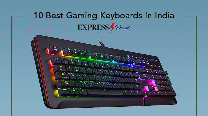 10 Best Gaming Keyboards in India (2024) Buyer's Guide
