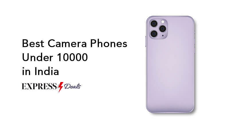 10 Best Camera Phones Under 10000 in India (2024) Buyer’s Guide