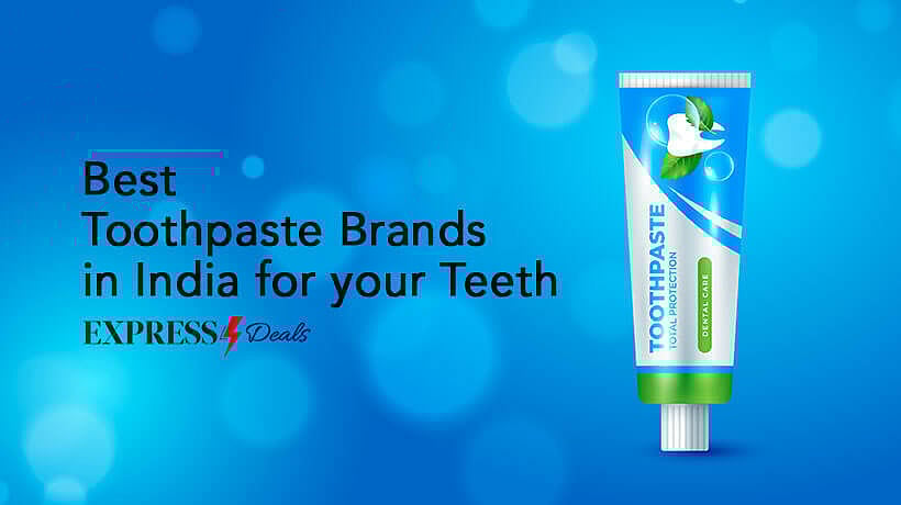 10 Best Toothpaste Brands in India (2024) for your Teeth