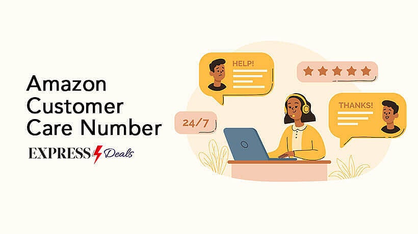 Amazon Customer Care Number. 7 Ways To Reach Amazon Customer Care (2024)