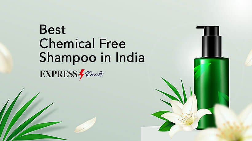 Best ChemicalFree Shampoo in India (2024)