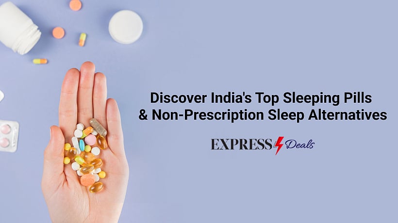Top 10 Sleeping Pills & NonPrescription Sleep Alternatives India (2024)