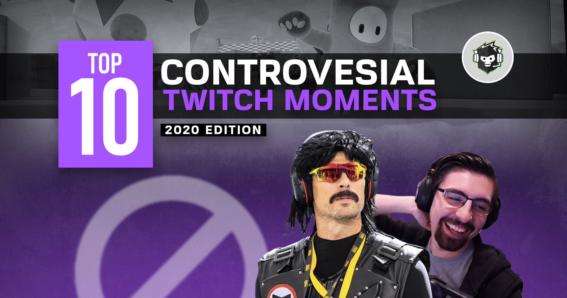 Top 10 Controversial Moments on Twitch in 2020