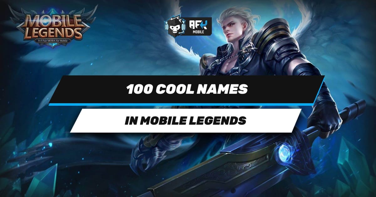 100 Best ML Names For Mobile Legends Players