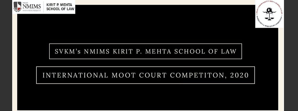 SVKM’s NMIMS Kirit P. Mehta School of Law, Mumbai is organizing 2nd International Moot Court Competition