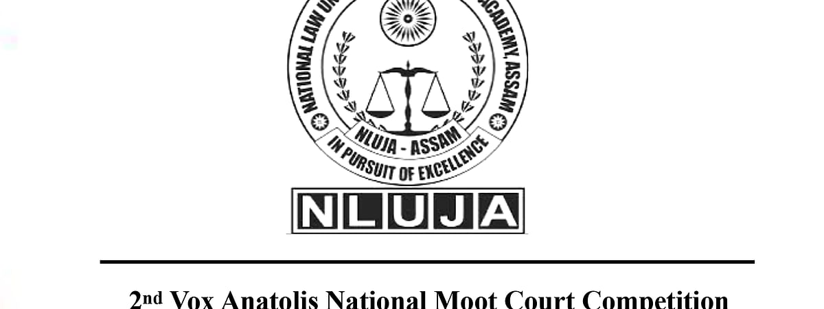 NLUJA, Assam to host Vox Anatolis National Moot Court Competition, 2020 in March [Applications open]