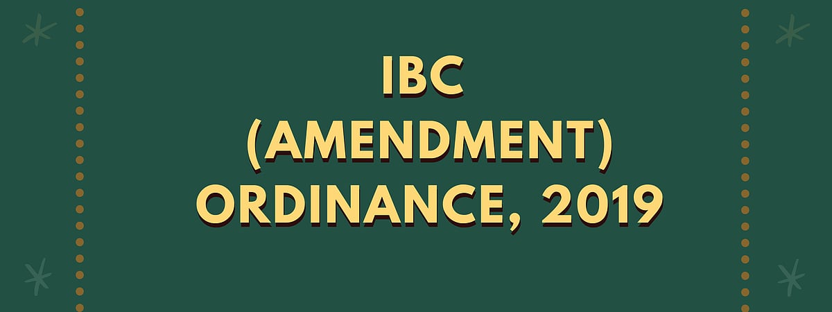 IBC (Amendment) Ordinance, 2019