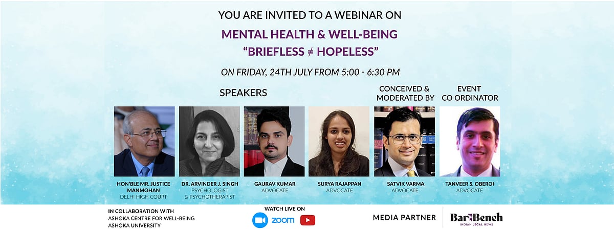 [Webinar Alert] "Briefless  ≠ Hopeless": Watch a senior judge, a mental health expert and lawyers discuss Mental Health and Well-Being 