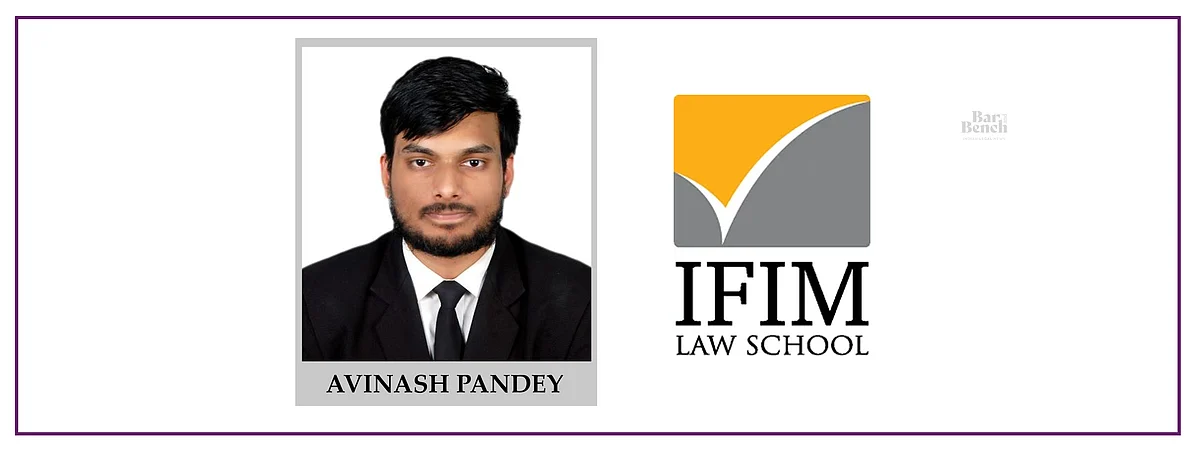 Meet our Campus Ambassadors: Avinash Pandey, IFIM Law College