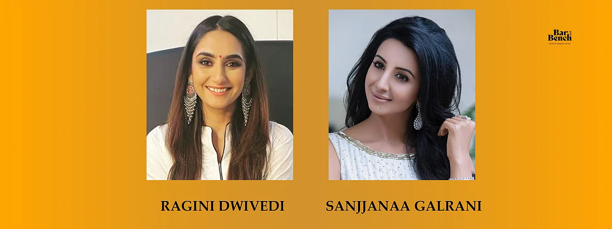 Ragini Dwivedi and Sanjjanaa Galrani