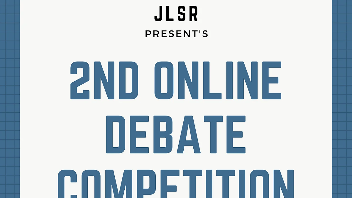 JLSR to hold 2nd Online Debate Competition (Submit by Sept 28)