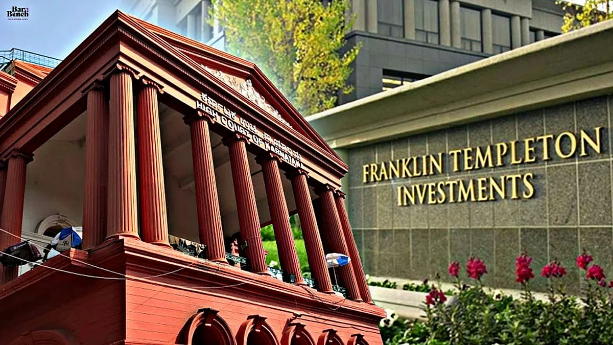 No interference in decision of Franklin Templeton trustees to wind up 6 debt schemes: Karnataka High Court; judgment stayed for 6 weeks