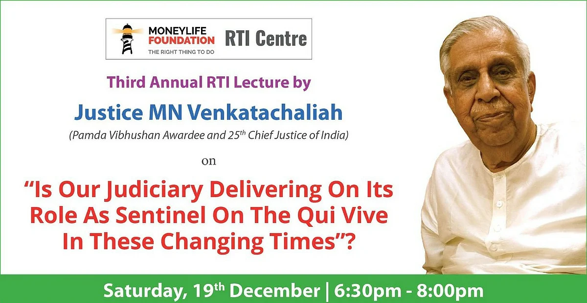 Is our judiciary delivering on its role as sentinel on the qui vive?: Former CJI MN Venkatchaliah to speak today at 6.30PM