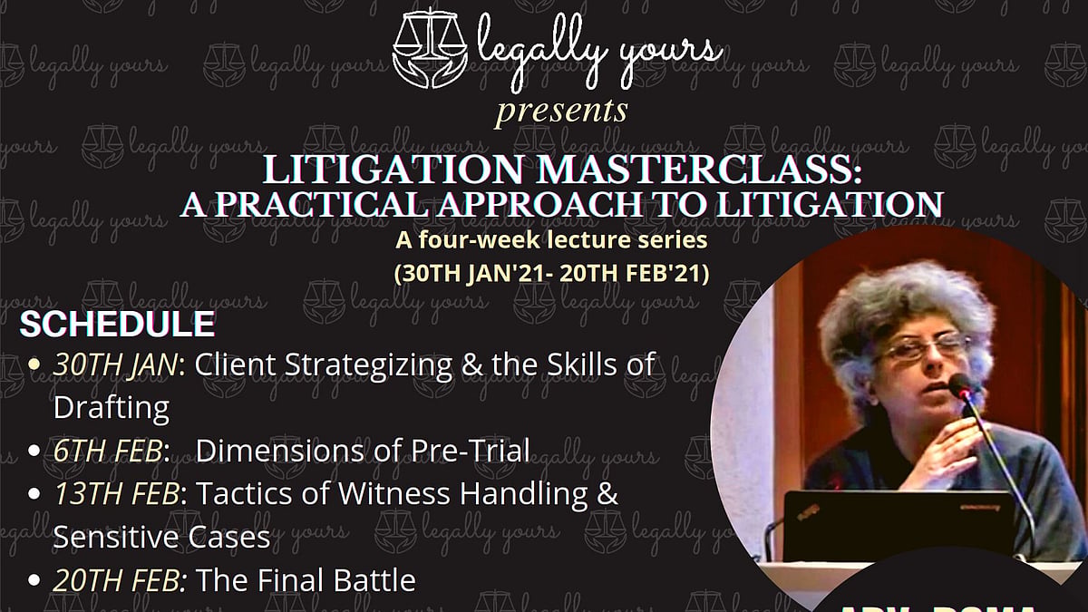 Webinar Alert: Legally Yours's Litigation Masterclass, Session II  (06 Feb)