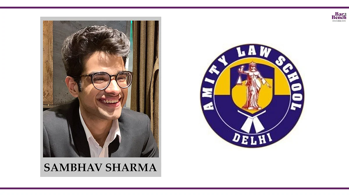 Know your Campus Ambassador: Sambhav Sharma, Amity Law School Delhi