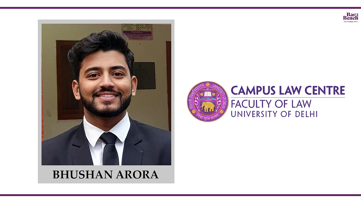 Know your Campus Ambassador: Bhushan Arora, Campus Law Centre