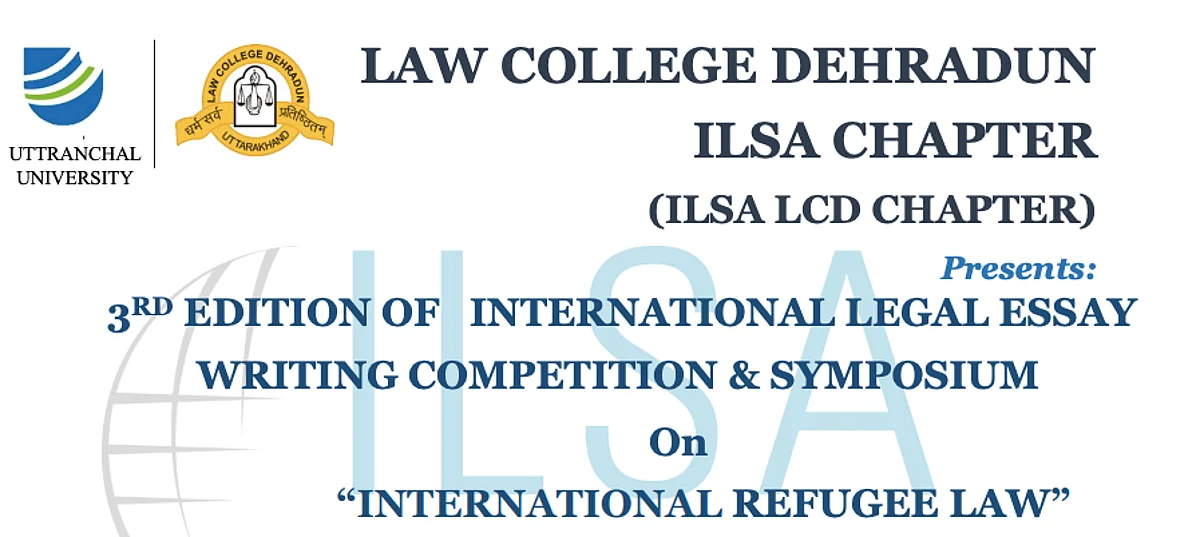 Participate: Law College Dehradun ILSA's Legal Essay Competition & Symposium