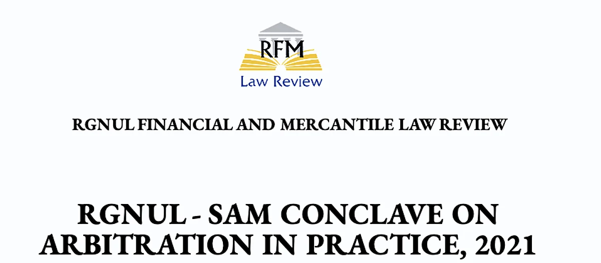 Call for Papers: RGNUL-SAM Conclave on Arbitration 2021 (Updated)