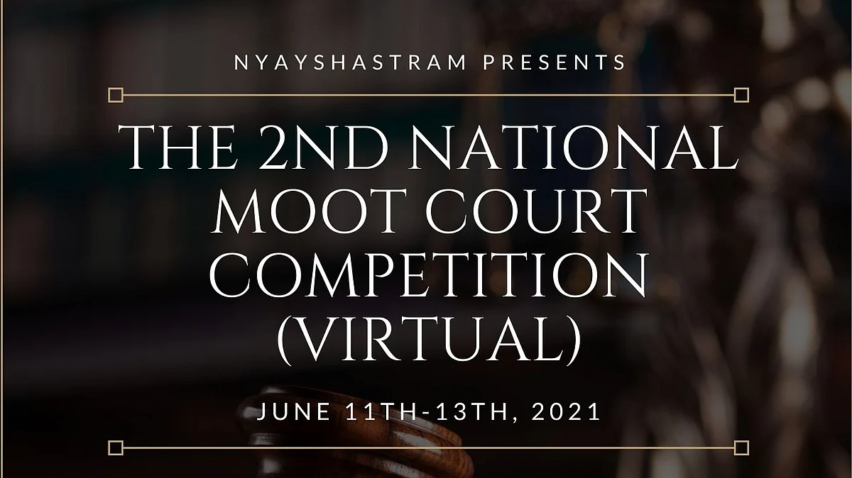 Nyayshastram's 2nd National Moot Court Competition (virtual)