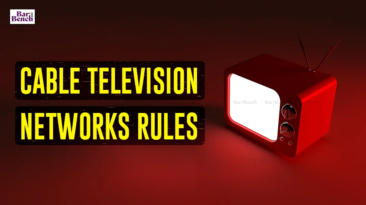 Centre notifies Cable Television Networks Rules to ensure adherence to Programme Code and Advertising Code