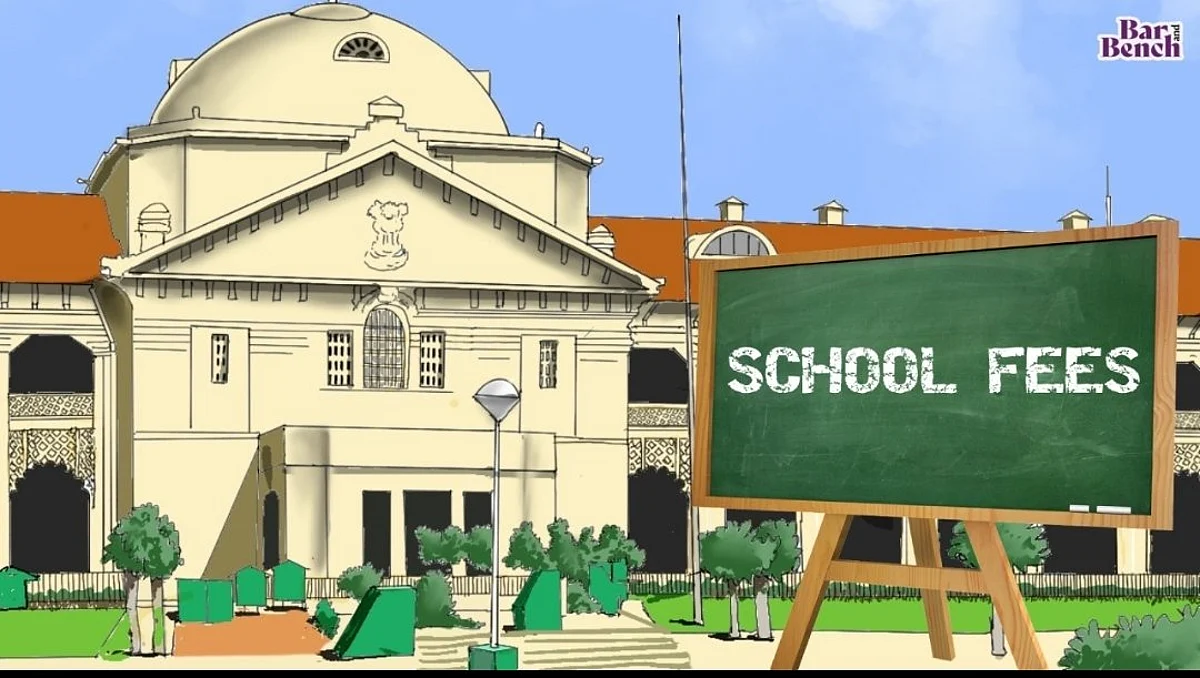 Allahabad High Court seeks response from State on plea to regulate private school fees in Uttar Pradesh, relax fees during COVID-19