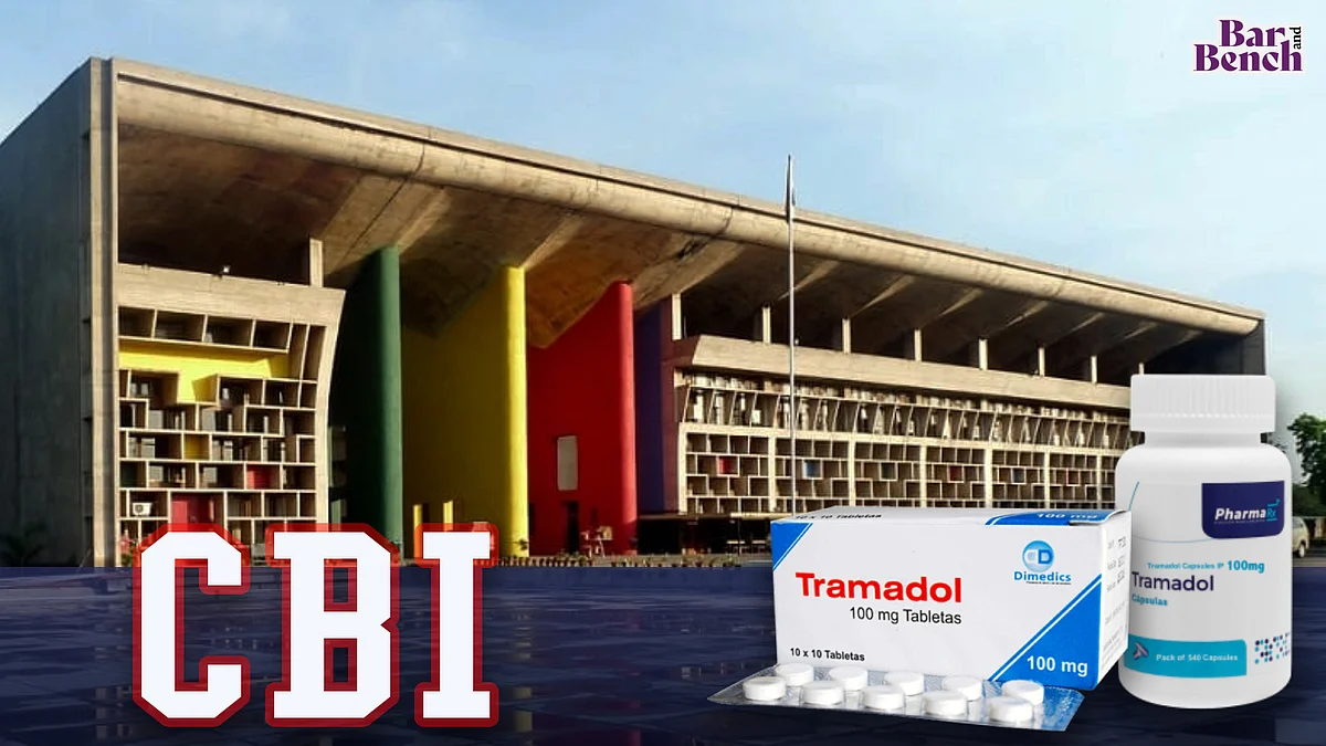 Punjab and Haryana HC with drug 'Tramadol' and CBI