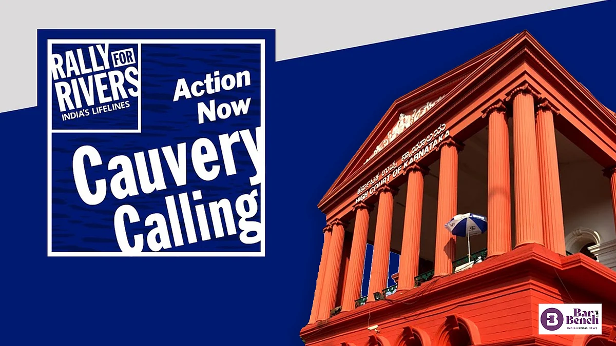Cauvery Calling project: Karnataka High Court dismisses plea against fund collection by Isha Foundation