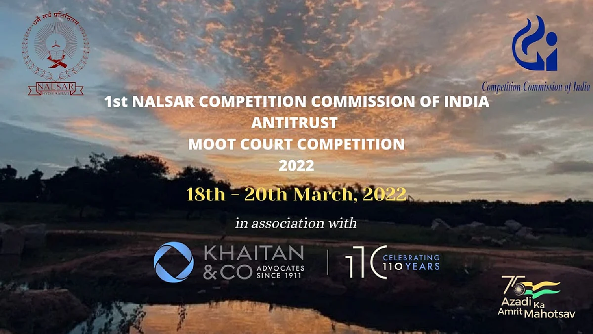 NALSAR-CCI Antitrust Moot Court Competition 2022 (Register by 5 Feb)