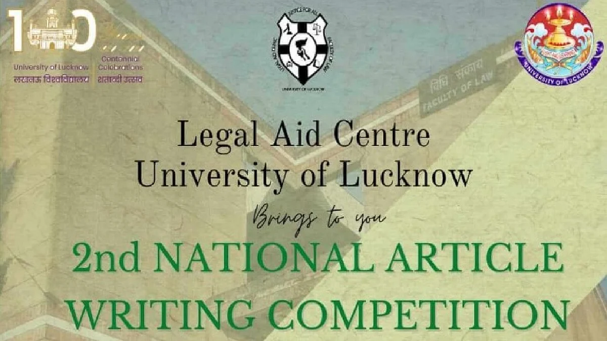 Second National Article Writing Competition by Legal Aid Centre University of Lucknow (Register by 20 Mar)