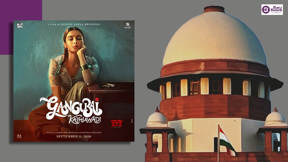 [BREAKING] Supreme Court suggests changing name of movie Gangubai Kathiawadi - Vimarsana News