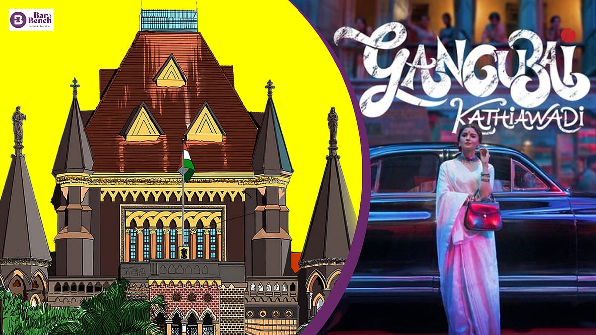 [Gangubai Kathiawadi] Bombay High Court dismisses pleas against portrayal of entire area as red-light hub - Vimarsana News
