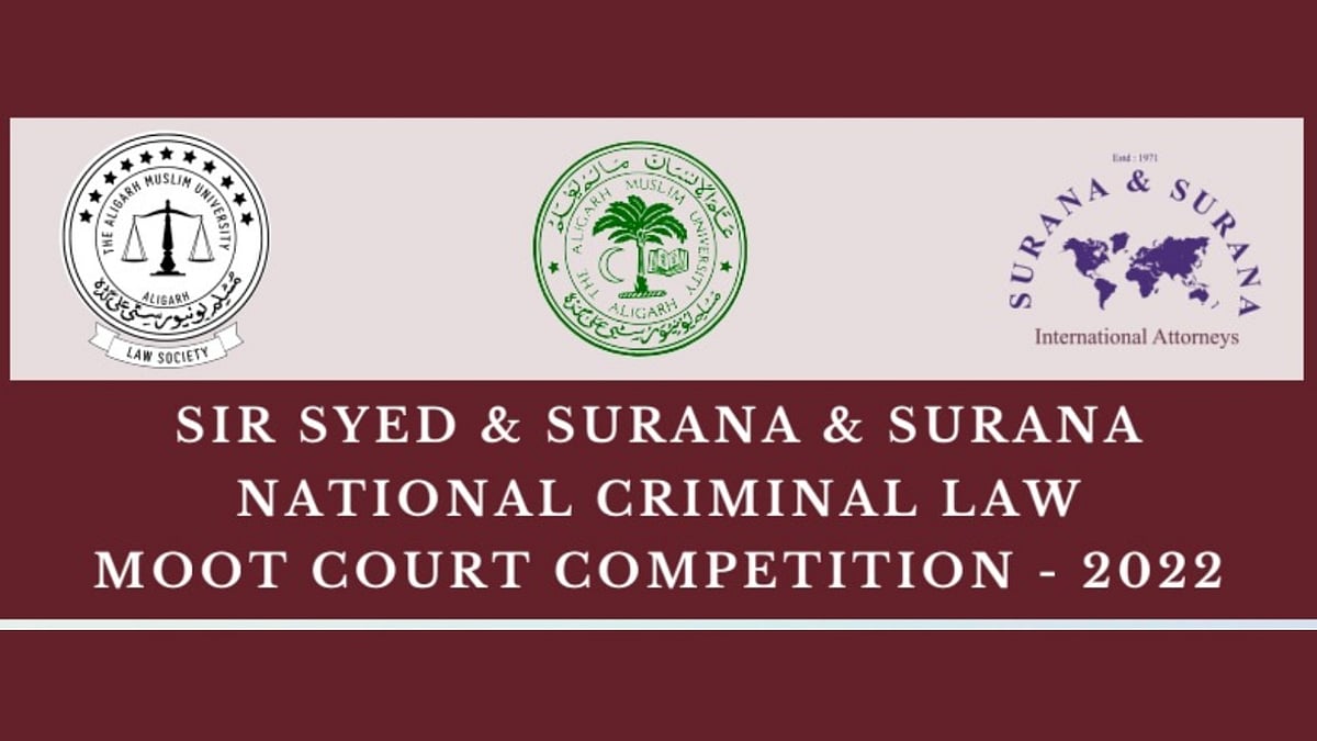 Sir Syed & Surana & Surana National Criminal Law Moot Court by Aligarh Muslim University (Register by 15 Mar) - Vimarsana News