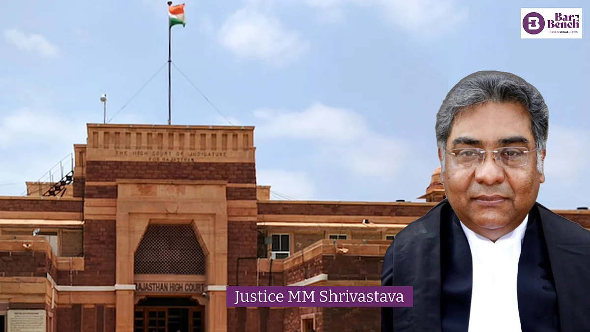 Justice MM Shrivastava and Rajasthan High Court